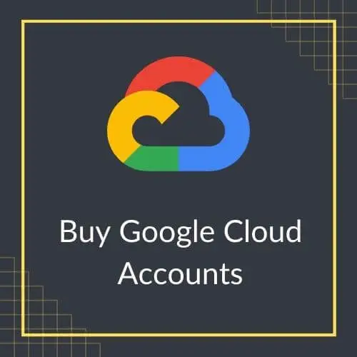 Everything You Need to Know About Buying a Google Cloud Account