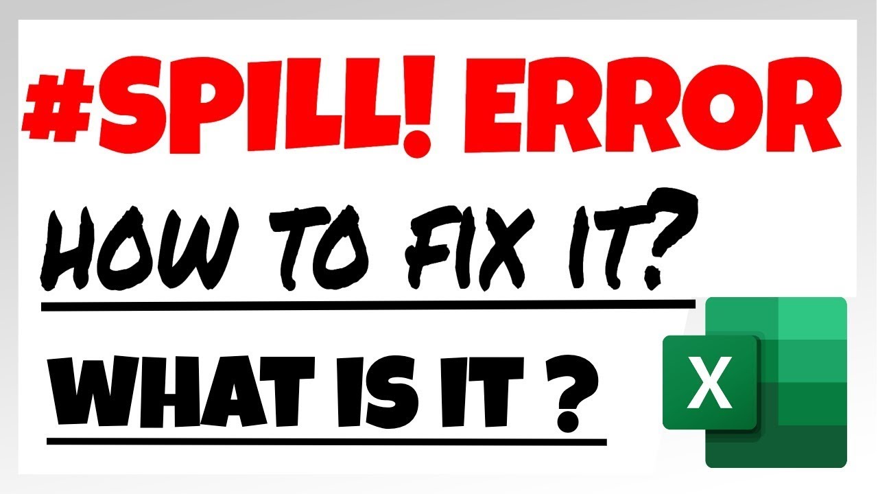 How to Fix Excel Spill Range Is Too Big Error