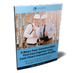 Building a Stable Construction Business Through Better Cash Flow Practices